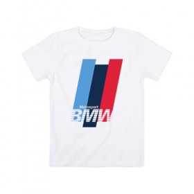 Детская футболка хлопок с принтом BMW motosport в Белгороде, 100% хлопок | круглый вырез горловины, полуприлегающий силуэт, длина до линии бедер | auto | bmw | bmw motorsport | im | x5 | x6 | беха | бмв | бэха