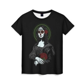 Женская футболка 3D с принтом Mona Lisa - Santa Muerte в Белгороде, 100% полиэфир ( синтетическое хлопкоподобное полотно) | прямой крой, круглый вырез горловины, длина до линии бедер | dead | death | lisa | mona | muerte | muertos | santa | день | искуство | картина | лиза | мона | муэрте | муэртес | муэртос | роза | розы | санта | тату | татуировка | цветы | череп