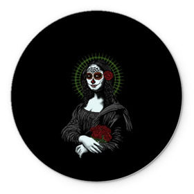 Коврик для мышки круглый с принтом Mona Lisa - Santa Muerte в Белгороде, резина и полиэстер | круглая форма, изображение наносится на всю лицевую часть | dead | death | lisa | mona | muerte | muertos | santa | день | искуство | картина | лиза | мона | муэрте | муэртес | муэртос | роза | розы | санта | тату | татуировка | цветы | череп