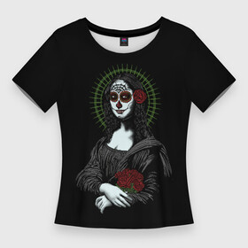 Женская футболка 3D Slim с принтом Mona Lisa   Santa Muerte в Белгороде,  |  | dead | death | lisa | mona | muerte | muertos | santa | день | искуство | картина | лиза | мона | муэрте | муэртес | муэртос | роза | розы | санта | тату | татуировка | цветы | череп