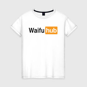 Женская футболка хлопок с принтом WaifuHub в Белгороде, 100% хлопок | прямой крой, круглый вырез горловины, длина до линии бедер, слегка спущенное плечо | Тематика изображения на принте: 