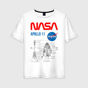 Женская футболка хлопок Oversize с принтом Nasa Apollo 11 (двухсторонняя) в Белгороде, 100% хлопок | свободный крой, круглый ворот, спущенный рукав, длина до линии бедер
 | Тематика изображения на принте: apollo 11 | apolo 11 | apolon 11 | аполлон 11 | аполон 11 | наса | насса