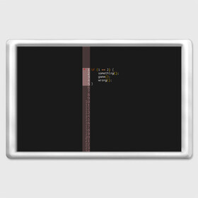 Магнит 45*70 с принтом if 1 == 2  в Белгороде, Пластик | Размер: 78*52 мм; Размер печати: 70*45 | Тематика изображения на принте: it | php | айтишник | код | кодер | ошибка | програма | програмист | программа | программист | разработка | разработчик | сайт | сайты | си | си плюсплюс | си шарп | технарь | условие | явапхп | яваскрипт