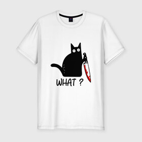 Мужская футболка премиум с принтом What cat в Белгороде, 92% хлопок, 8% лайкра | приталенный силуэт, круглый вырез ворота, длина до линии бедра, короткий рукав | cat | kitten | knife | what | кот | котёнок | кошка | кровь | нож | что