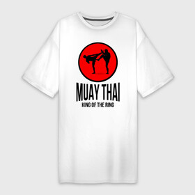 Платье-футболка хлопок с принтом Muay thai (двухсторонняя) в Белгороде,  |  | boxer | boxing | fight | fighting | king of the ring | muay thai | боксер | король ринга | муай тай | тайский бокс