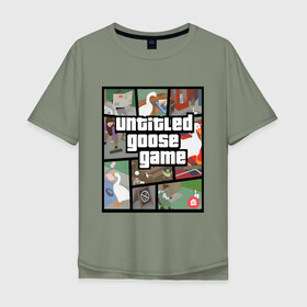 Мужская футболка хлопок Oversize с принтом untitled goose + GTA в Белгороде, 100% хлопок | свободный крой, круглый ворот, “спинка” длиннее передней части | game | goose | gta | untitled | videogame | видеоигры | гта | гусь | игры | мем