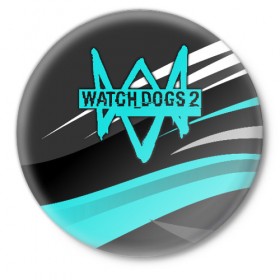 Значок с принтом WATCH DOGS в Белгороде,  металл | круглая форма, металлическая застежка в виде булавки | 