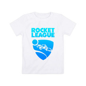 Детская футболка хлопок с принтом ROCKET LEAGUE в Белгороде, 100% хлопок | круглый вырез горловины, полуприлегающий силуэт, длина до линии бедер | 