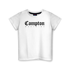 Детская футболка хлопок с принтом Compton west side в Белгороде, 100% хлопок | круглый вырез горловины, полуприлегающий силуэт, длина до линии бедер | compton | west side | вест сайд | вестсайд | западная сторона | западное побережье | калифорния | комптон | лос анджелес | надпись | реп | реперская | рэп