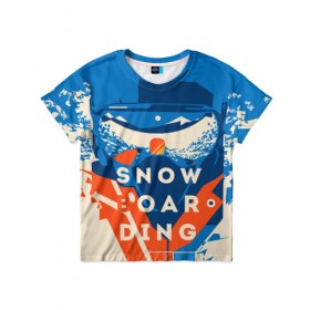 Детская футболка 3D с принтом SNOW BOAR DING в Белгороде, 100% гипоаллергенный полиэфир | прямой крой, круглый вырез горловины, длина до линии бедер, чуть спущенное плечо, ткань немного тянется | горы | зима | природа | снег | сноуборд | спорт