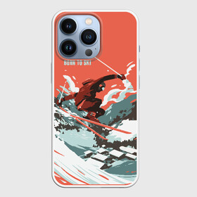 Чехол для iPhone 13 Pro с принтом BORN TO SKI в Белгороде,  |  | Тематика изображения на принте: горы | зима | лыжи | природа | снег | спорт