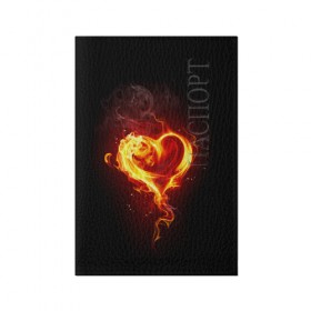 Обложка для паспорта матовая кожа с принтом Огненное сердце в Белгороде, натуральная матовая кожа | размер 19,3 х 13,7 см; прозрачные пластиковые крепления | 14 февраля | heart | в подарок | горящее | день святого валентина | для влюбленных | для подарка | огненный | огонь | сердце