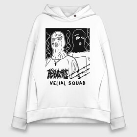 Женское худи Oversize хлопок с принтом VELIAL SQUAD в Белгороде, френч-терри — 70% хлопок, 30% полиэстер. Мягкий теплый начес внутри —100% хлопок | боковые карманы, эластичные манжеты и нижняя кромка, капюшон на магнитной кнопке | velial squad | музыка | отряд велиала | рэп | хорроркор | чёрный и белый