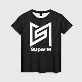 Женская футболка 3D с принтом SuperM  в Белгороде, 100% полиэфир ( синтетическое хлопкоподобное полотно) | прямой крой, круглый вырез горловины, длина до линии бедер | baekhyun | exo | kai | lucas | mark | nct | shinee | sm | super m | superm | taemin | taeyong | ten | wayv | бэкхён | кай | лукас | марк | супер м | суперм | тэён | тэмин | тэн