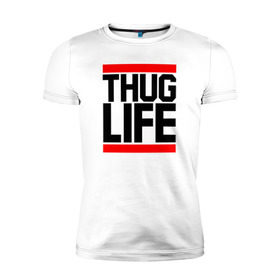 Мужская футболка премиум с принтом THUG LIFE в Белгороде, 92% хлопок, 8% лайкра | приталенный силуэт, круглый вырез ворота, длина до линии бедра, короткий рукав | 2pac | thug life | tupac | tupac shakur | жизнь головореза | тупак | тупак шакур