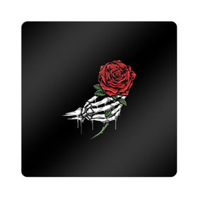 Магнит виниловый Квадрат с принтом Рука скелета с розой в Белгороде, полимерный материал с магнитным слоем | размер 9*9 см, закругленные углы | core | hand | hardcore | skeleton | tatoo | роза | романтика | рука | скелет | тату | цветок | черный фон