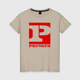 Женская футболка хлопок с принтом PRIVATE в Белгороде, 100% хлопок | прямой крой, круглый вырез горловины, длина до линии бедер, слегка спущенное плечо | brazzers | merch | private | бразерс | мерч