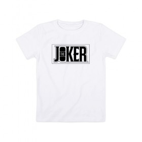 Детская футболка хлопок с принтом The Joker в Белгороде, 100% хлопок | круглый вырез горловины, полуприлегающий силуэт, длина до линии бедер | batman | dc | dc джокер | detective comics | harley | joker | shtatjoker | the joker | бетмен | джокер | злодей | харли