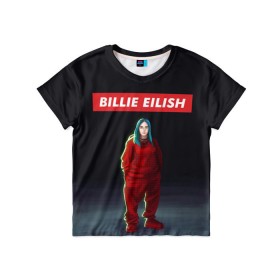 Детская футболка 3D с принтом BILLIE EILISH в Белгороде, 100% гипоаллергенный полиэфир | прямой крой, круглый вырез горловины, длина до линии бедер, чуть спущенное плечо, ткань немного тянется | bad guy | billie | eilish | ocean eyes | айлиш | билли | девушка | певица | эйлиш