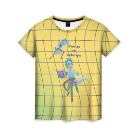 Женская футболка 3D с принтом Рик и Морти Focus on science в Белгороде, 100% полиэфир ( синтетическое хлопкоподобное полотно) | прямой крой, круглый вырез горловины, длина до линии бедер | dsgnzaets | rick and morty | rick sanchez | vdzajul | миссикс | морти | плюмбус | рик | рик и морти