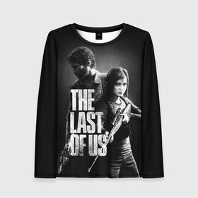 Женский лонгслив 3D с принтом THE LAST OF US в Белгороде, 100% полиэстер | длинные рукава, круглый вырез горловины, полуприлегающий силуэт | fireflies | look for the light | the last of us | джоэл | игры | одни из нас | цикады | элли