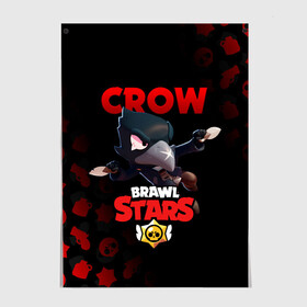 Постер с принтом BRAWL STARS CROW в Белгороде, 100% бумага
 | бумага, плотность 150 мг. Матовая, но за счет высокого коэффициента гладкости имеет небольшой блеск и дает на свету блики, но в отличии от глянцевой бумаги не покрыта лаком | brawl stars | bull | colt | crow | leon | stars | берли | бо | брок | ворон | джесси | динамайк | дэррил | кольт | леон | мортис | нита | пайпер | пенни | поко | пэм | рикошет | спайк | фрэнк | шелли | эль примо