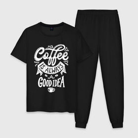 Мужская пижама хлопок с принтом Coffee is always a good idea в Белгороде, 100% хлопок | брюки и футболка прямого кроя, без карманов, на брюках мягкая резинка на поясе и по низу штанин
 | Тематика изображения на принте: cofe | coffe | coffee | кофе | кофеин