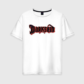 Женская футболка хлопок Oversize с принтом Darkseid в Белгороде, 100% хлопок | свободный крой, круглый ворот, спущенный рукав, длина до линии бедер
 | darkseid | dc | dc comics | shtatjl | дарксайд