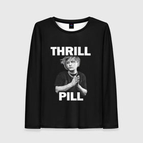Женский лонгслив 3D с принтом Thrill pill в Белгороде, 100% полиэстер | длинные рукава, круглый вырез горловины, полуприлегающий силуэт | pill | thrill | thrill pill | пилл | тимур самедов | трилл | трилл пилл
