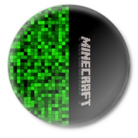 Значок с принтом MINECRAFT в Белгороде,  металл | круглая форма, металлическая застежка в виде булавки | game | minecraft | блоки | игра | квадраты | компьютерная игра | крипер | майнкрафт