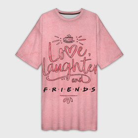 Платье-футболка 3D с принтом Love laughter and Friends в Белгороде,  |  | chandler | friends | joe | joseph | lobster | monica | phoebe | pivot | rachel | ross | дженнифер | джо | джозеф | друзья | моника | росс | рэйчел | сериал friends | сериал друзья | фиби | чендлер