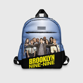 Детский рюкзак 3D с принтом Brooklyn Nine-Nine в Белгороде, 100% полиэстер | лямки с регулируемой длиной, сверху петелька, чтобы рюкзак можно было повесить на вешалку. Основное отделение закрывается на молнию, как и внешний карман. Внутри дополнительный карман. По бокам два дополнительных кармашка | 9 9 | 99 | andy | beatriz | brooklyn | detective | diaz | jake | nine nine | peralta | rosa | samberg | stephanie | беатрис | бруклин | детектив | джейк | перальта | роза | стефани | сэмберг | энди