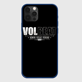 Чехол для iPhone 12 Pro с принтом Volbeat в Белгороде, силикон | область печати: задняя сторона чехла, без боковых панелей | Тематика изображения на принте: groove metal | hardcore | psychobilly | rebound | replay | rewind | volbeat | волбит