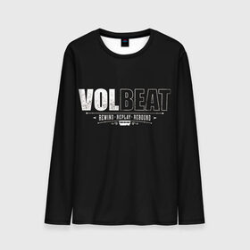 Мужской лонгслив 3D с принтом Volbeat в Белгороде, 100% полиэстер | длинные рукава, круглый вырез горловины, полуприлегающий силуэт | Тематика изображения на принте: groove metal | hardcore | psychobilly | rebound | replay | rewind | volbeat | волбит