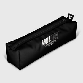 Пенал 3D с принтом Volbeat в Белгороде, 100% полиэстер | плотная ткань, застежка на молнии | groove metal | hardcore | psychobilly | rebound | replay | rewind | volbeat | волбит