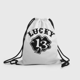Рюкзак-мешок 3D с принтом Lucky в Белгороде, 100% полиэстер | плотность ткани — 200 г/м2, размер — 35 х 45 см; лямки — толстые шнурки, застежка на шнуровке, без карманов и подкладки | 13 | lucky | клевер | надпись | цифры | число