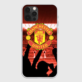 Чехол для iPhone 12 Pro Max с принтом Manchester United в Белгороде, Силикон |  | champions | football | manchester | manchester united | soccer | uefa | united | world cup | лига чемпионов | манчестер | манчестер юнайтед | форма | формы | футбол | юнайтед