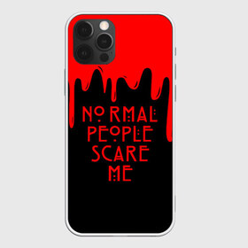 Чехол для iPhone 12 Pro Max с принтом AHS в Белгороде, Силикон |  | ahs | american horror story | normal people scare me | американская история ужасов | нормальные люди пугают меня | сериал