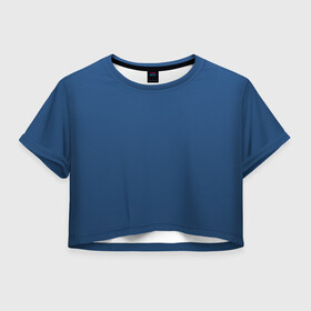 Женская футболка Crop-top 3D с принтом 19-4052 Classic Blue в Белгороде, 100% полиэстер | круглая горловина, длина футболки до линии талии, рукава с отворотами | 9 4052 | без дизайна | без принта | без узора | главный цвет 2020 года | код цвета | нг | новый год | праздник | про | рождество | синий | синяя одежда | цвет нового года