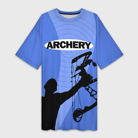 Платье-футболка 3D с принтом Archery в Белгороде,  |  | archer | archery | bow | bow hunter | bowhunter | лук | лучник | стрельба из лука