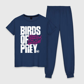 Женская пижама хлопок с принтом Birds of Prey logo в Белгороде, 100% хлопок | брюки и футболка прямого кроя, без карманов, на брюках мягкая резинка на поясе и по низу штанин | birds of prey | harley quinn | марго робби | потрясающая история харли квин | харли квин | хищные птицы