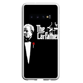 Чехол для Samsung Galaxy S10 с принтом The Carfather Top Gear в Белгороде, Силикон | Область печати: задняя сторона чехла, без боковых панелей | Тематика изображения на принте: godfather | grand tour | jeremy clarkson | the carfather | top gear | авто | ведущий | гран тур | джереми кларксон | крёстный отец | топ гир