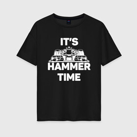 Женская футболка хлопок Oversize с принтом Its hammer time в Белгороде, 100% хлопок | свободный крой, круглый ворот, спущенный рукав, длина до линии бедер
 | hammer time | lewis hamilton | льюис хэмилтон