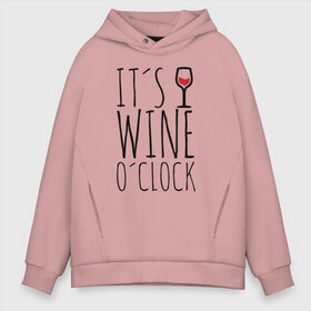 Мужское худи Oversize хлопок с принтом Wine Oclock в Белгороде, френч-терри — 70% хлопок, 30% полиэстер. Мягкий теплый начес внутри —100% хлопок | боковые карманы, эластичные манжеты и нижняя кромка, капюшон на магнитной кнопке | red wine | wine | вино | винчик | женские