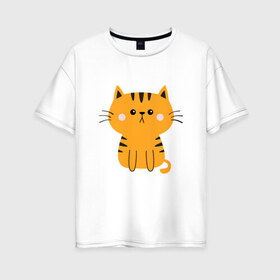 Женская футболка хлопок Oversize с принтом Кошечка в Белгороде, 100% хлопок | свободный крой, круглый ворот, спущенный рукав, длина до линии бедер
 | animal | cat | cute | kitty | meow | друг | животные | киска | китти | кот | котенок | котик | кошечка | кошка | лев | леопард | милый | мур | мяу | пантера | питомец | рысь | тигр | улыбка