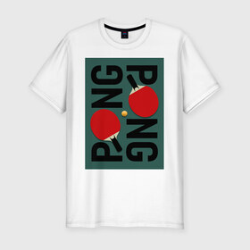 Мужская футболка хлопок Slim с принтом PING PONG в Белгороде, 92% хлопок, 8% лайкра | приталенный силуэт, круглый вырез ворота, длина до линии бедра, короткий рукав | ping pong | настольный теннис | пинг понг | спорт | теннис