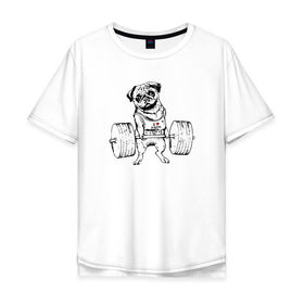 Мужская футболка хлопок Oversize с принтом Мопс пауэрлифтер в Белгороде, 100% хлопок | свободный крой, круглый ворот, “спинка” длиннее передней части | power | powerlifting | sport | strength | weightlifting | бодибилдинг | качок | пауэрлифтинг | сила | спорт