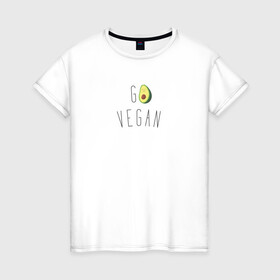Женская футболка хлопок с принтом Go vegan #3 в Белгороде, 100% хлопок | прямой крой, круглый вырез горловины, длина до линии бедер, слегка спущенное плечо | avocado | go | govegan | vegan | vegetarian | авокадо | веган | веганство | вегетарианство