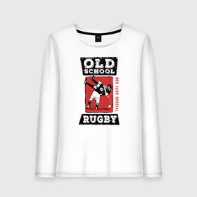 Женский лонгслив хлопок с принтом Old School Rugby в Белгороде, 100% хлопок |  | rugby | регби | спорт | футбол