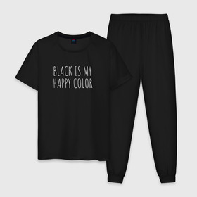 Мужская пижама хлопок с принтом BLACK IS MY HAPPY COLOR в Белгороде, 100% хлопок | брюки и футболка прямого кроя, без карманов, на брюках мягкая резинка на поясе и по низу штанин
 | black | black is my happy color | надпись | стиль